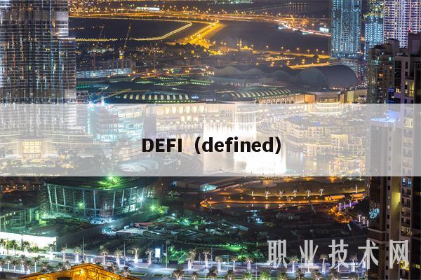 DEFI(defined)