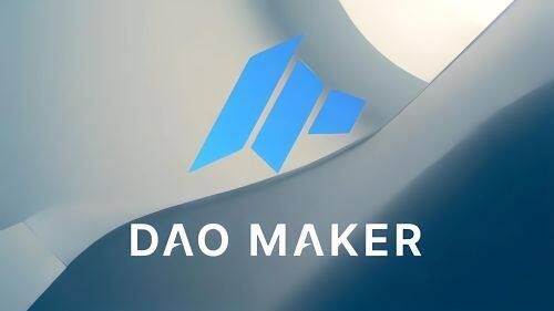 什么是DAO Maker(DAO)币-第1张图片-欧易下载